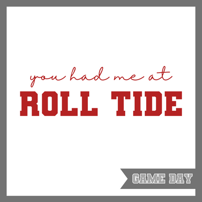 You had me at Roll Tide, Adult